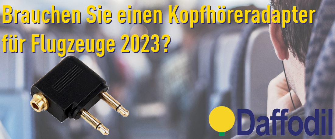 Brauchen Sie einen Kopfhöreradapter für Flugzeuge 2023?